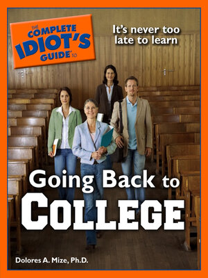 cover image of The Complete Idiot's Guide to Going Back to College